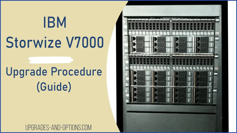IBM V7000 Upgrade Procedure
