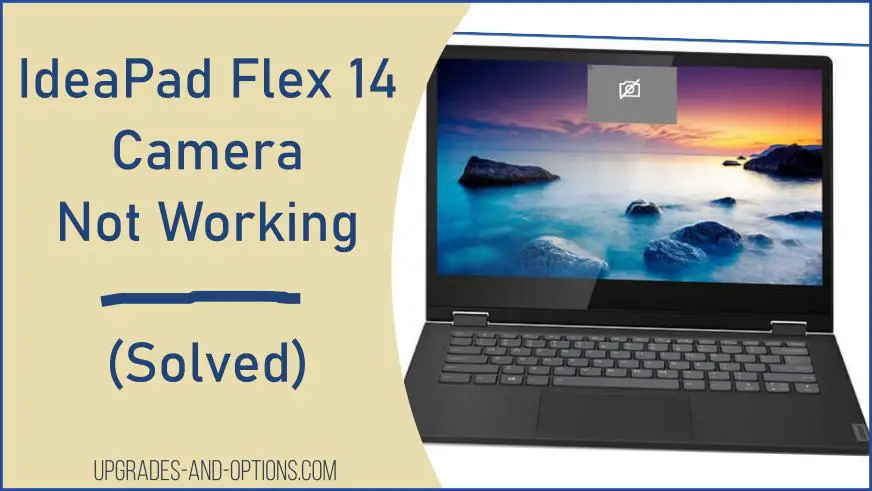IdeaPad Flex 14 Camera Not Working