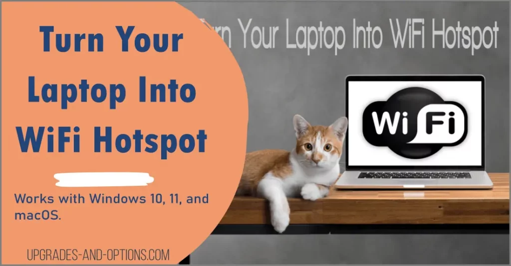 How To Use Your Laptop As WiFi Hotspot