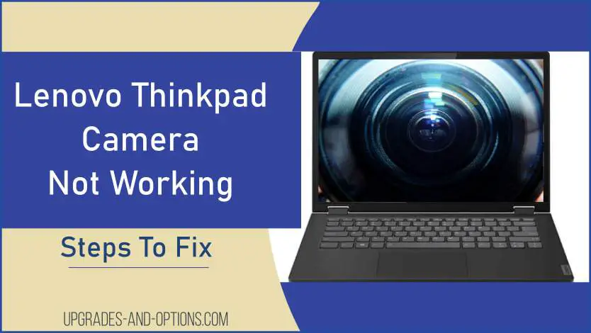 Lenovo Thinkpad Camera Not Working