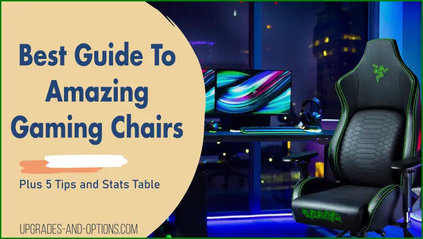 Best Guide To Amazing Gaming Chairs