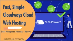 Cloudways Fast, Reliable, Secure (Best WordPress Hosting) Review