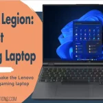 Lenovo Legion The Best Gaming Laptop