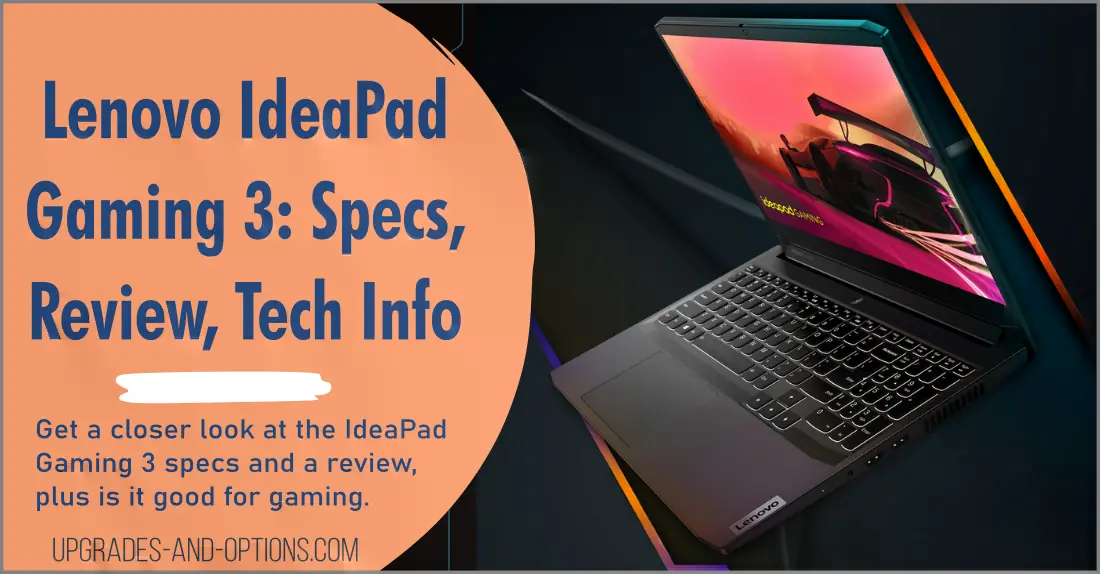 Lenovo IdeaPad Gaming 3: Specs, Review, Tech Info