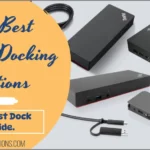 The Best Lenovo Docking Stations Buying Guide