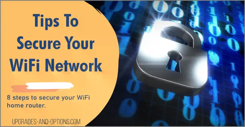 Tips To Secure Your WiFi Network