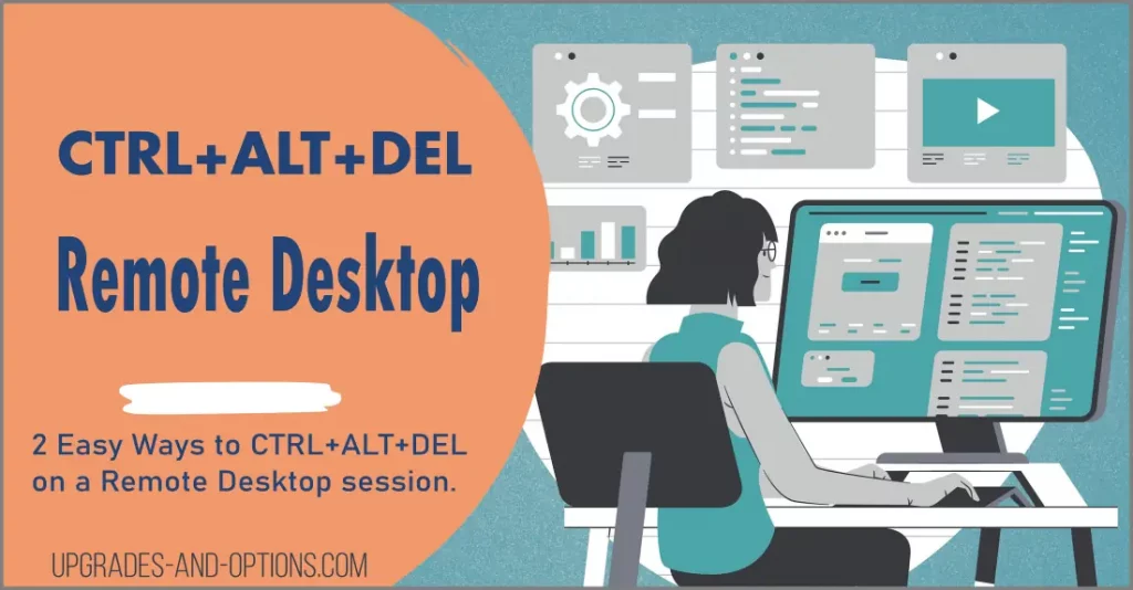How To CTRL ALT DELETE On Remote Desktop