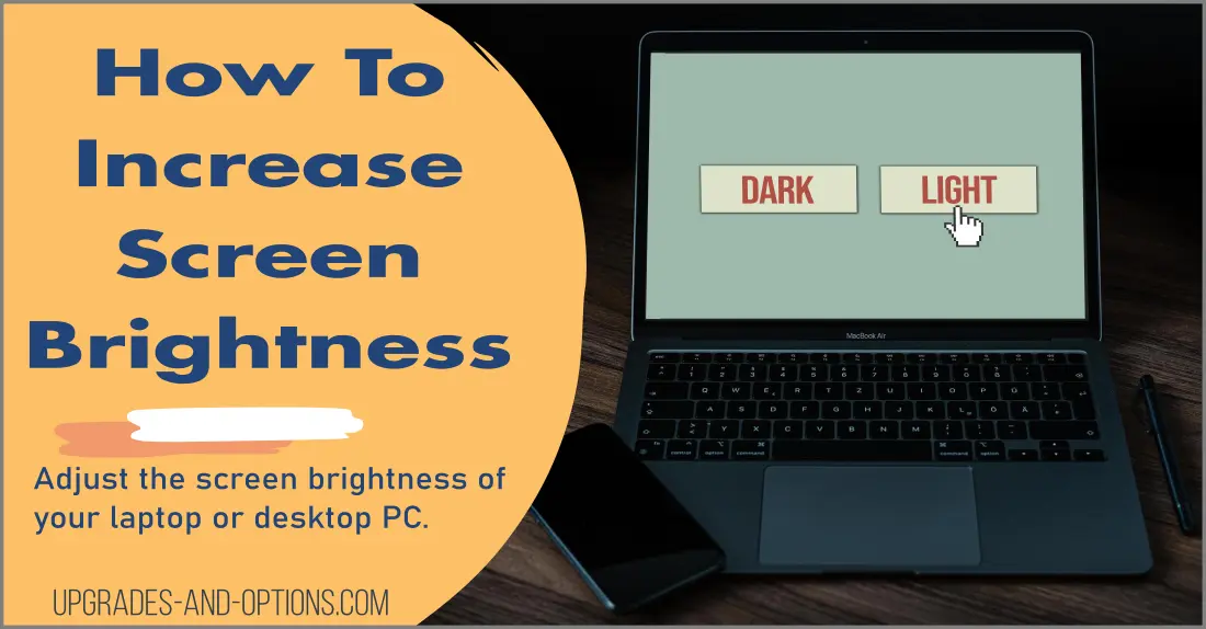 How To Increase Screen Brightness