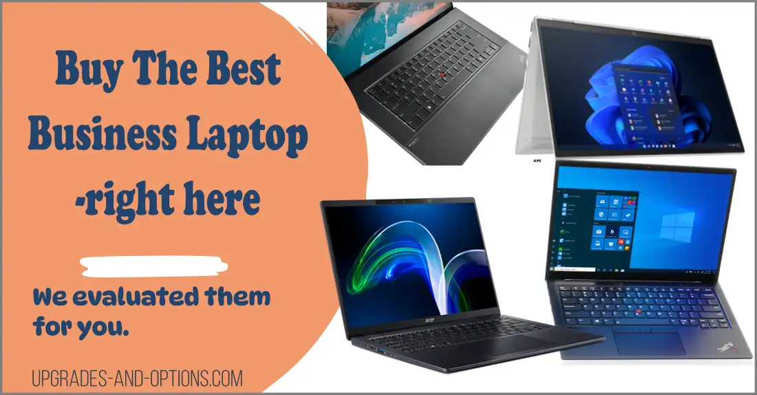 Best Business Laptop: Top 4 Models