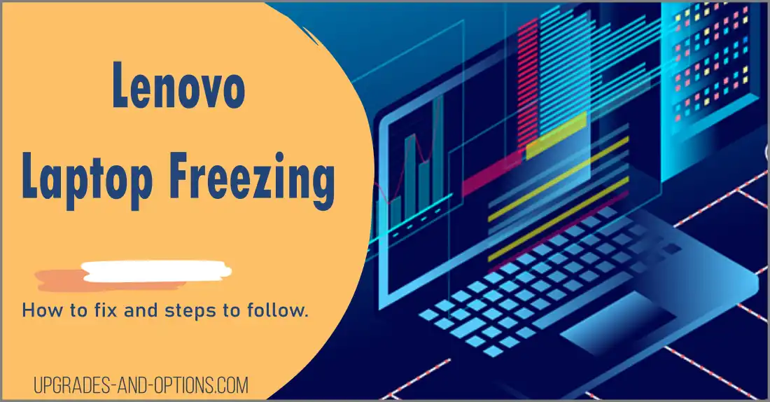 Lenovo Laptop Freezing – How To Fix
