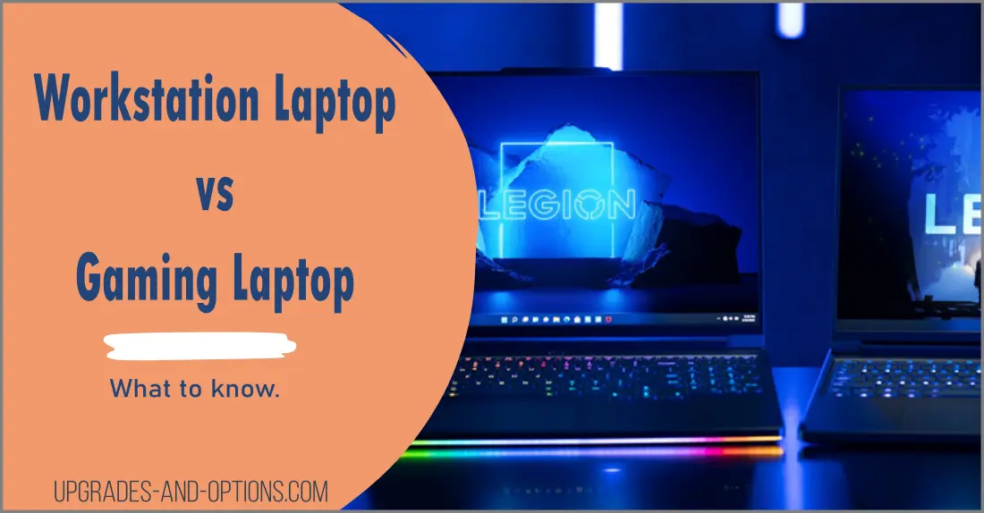 Workstation Laptop vs Gaming Laptop