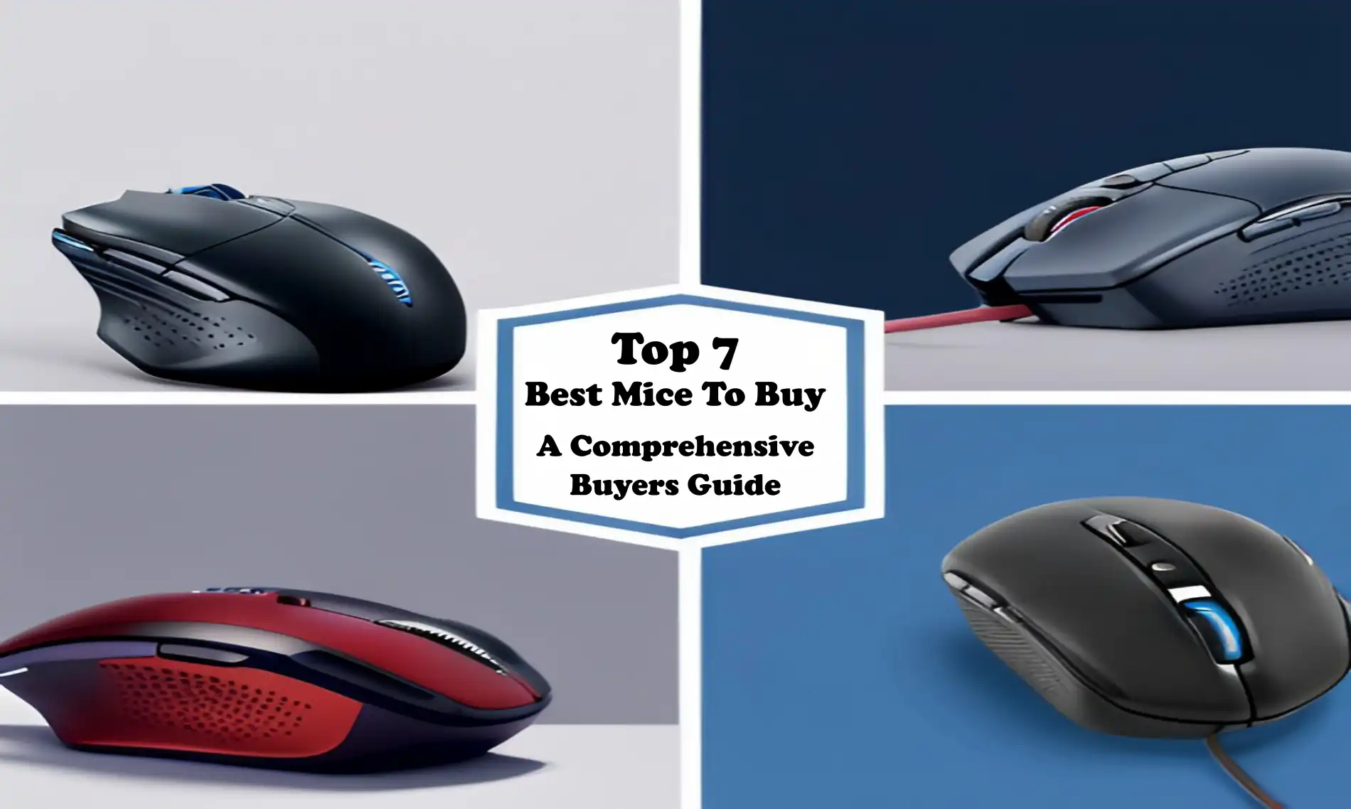 Top 7 Best Mice To Buy, A Comprehensive Buyers Guide